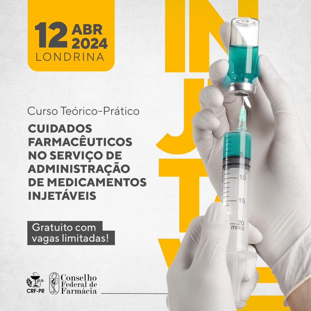 Curso Cuidados Farmacêuticos no Serviço de Administração de Medicamentos Injetáveis em Londrina/PR