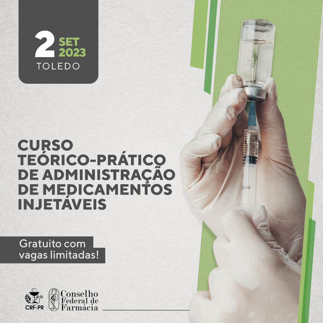Curso Cuidados Farmacêuticos no Serviço de Administração de Medicamentos Injetáveis | Toledo/PR