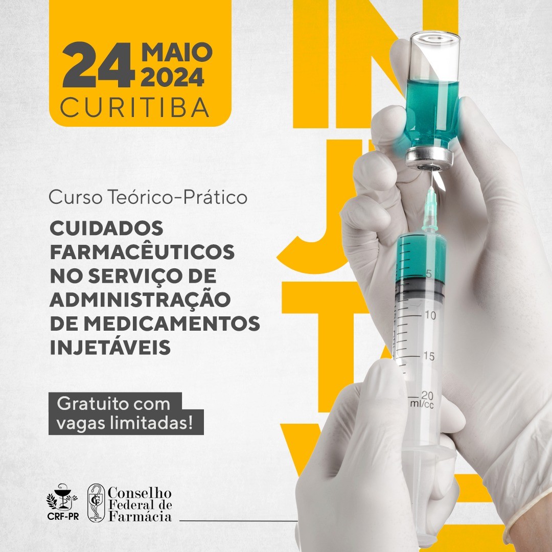 Curso Cuidados Farmacêuticos no Serviço de Administração de Medicamentos Injetáveis em Curitiba/PR