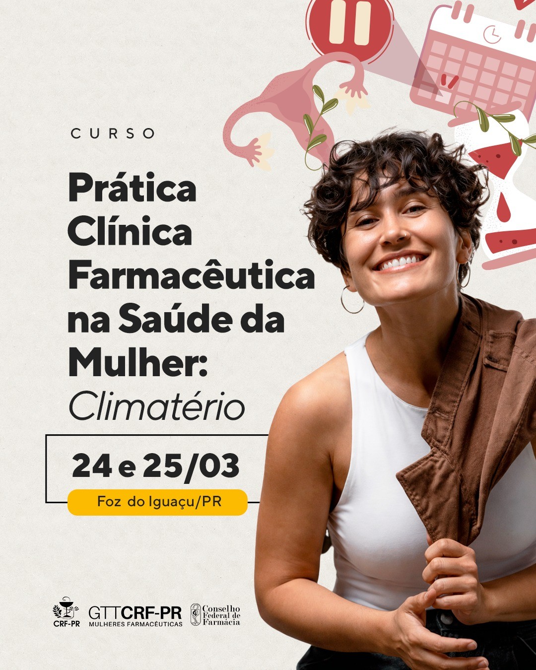 Prática Clínica Farmacêutica na Saúde da Mulher: Climatério | Foz do Iguaçu/PR