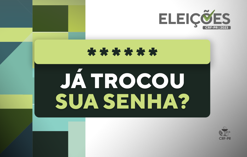 eleicoes-2023-troca-de-senhas